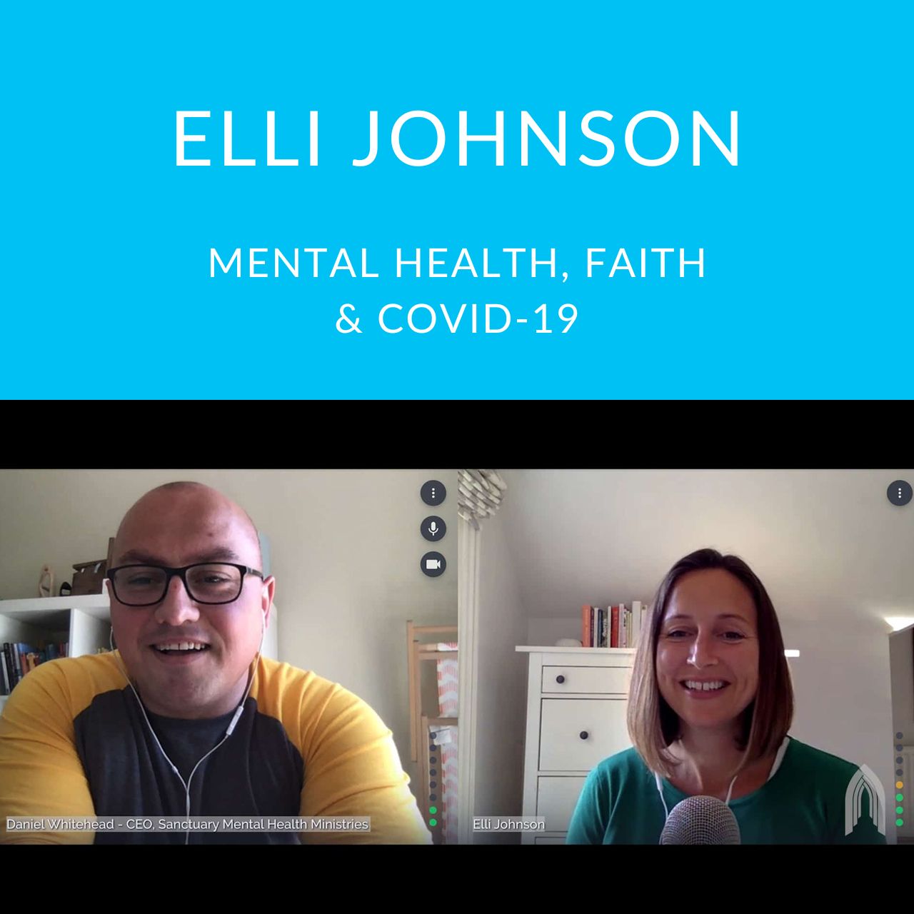 Featured image for “Mental Health, Faith & COVID-19 With Elli Johnson”