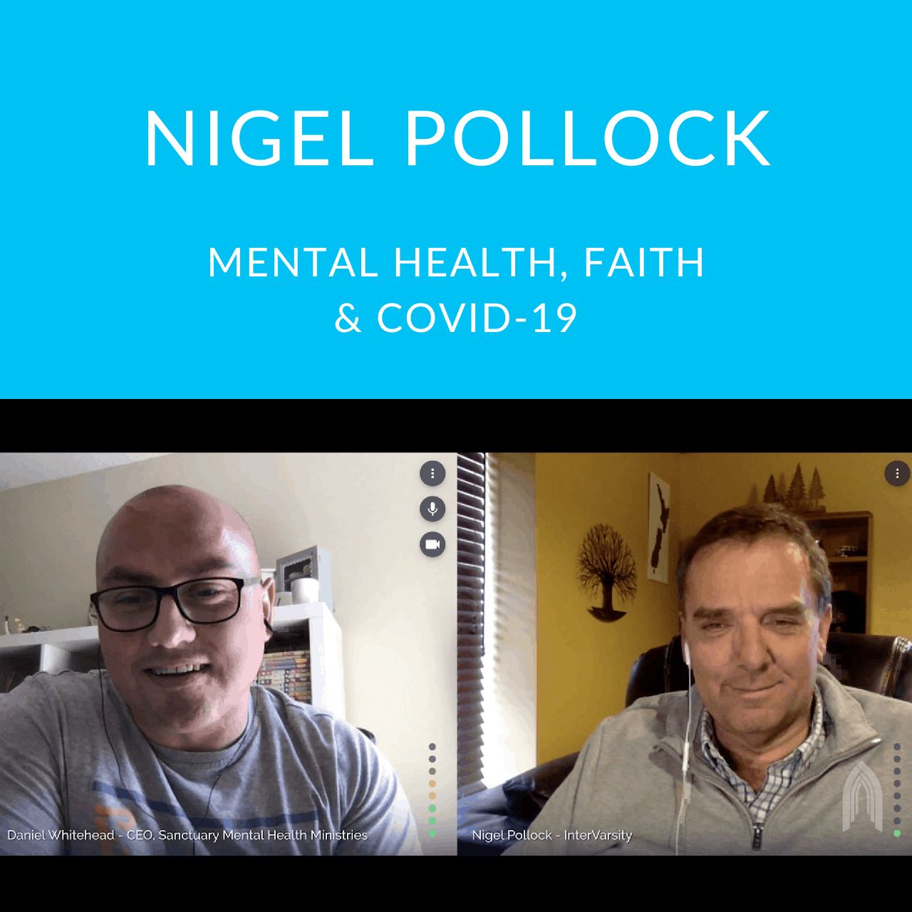 Featured image for “Mental Health, Faith & COVID-19 With Nigel Pollock”